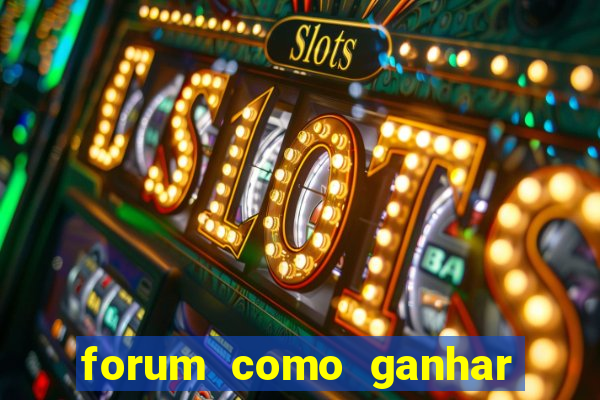 forum como ganhar na loteria